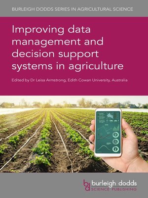 cover image of Improving data management and decision support systems in agriculture
